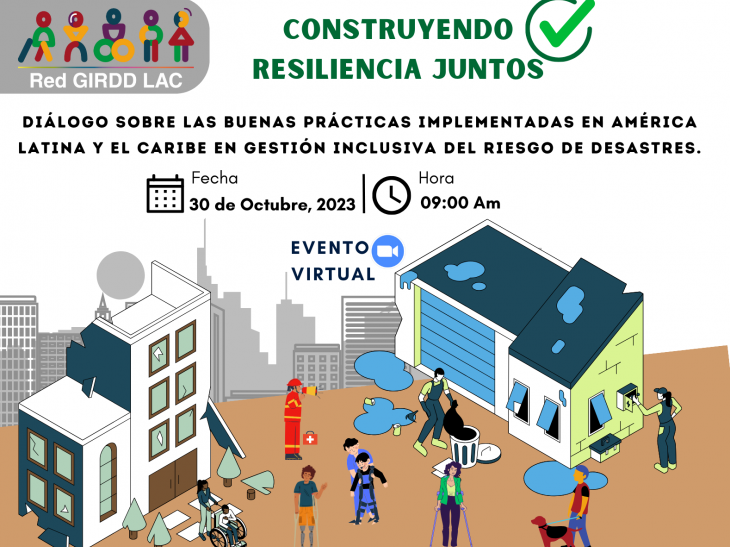 WEBINAR "Diálogo sobre las buenas prácticas implementadas en américa latina y el caribe en gestión inclusiva del riesgo de desastres"